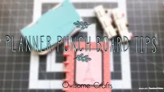 Planner Punch Board Tips Using The Disc Punches.