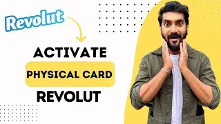 How to Activate Revolut Physical Card (Full Guide)