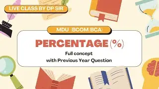 MDU B.Com/BCA  & SSC Maths | Percentage (%) Full Concept with Previous Year Questions #bca #bcom
