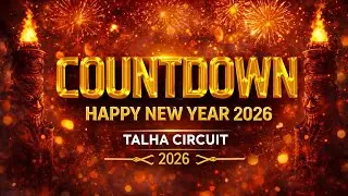 Heppy New Year  Countdown 2k26 - Talha ♔ Circuit | Dj Raj | Dj Jibs | Edm Jungle Drop