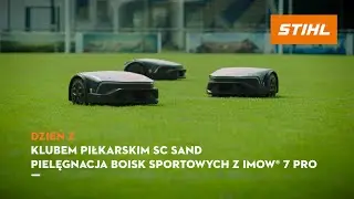 DZIEŃ Z: Klubem piłarskim SC Sand, pielęgnacja boiska robotem iMOW&reg; 7 PRO STIHL