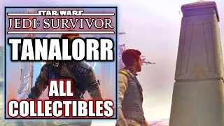 Jedi Survivor - Tanalorr All Collectibles