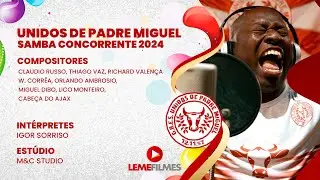 Unidos de Padre Miguel 2024 - (CAMPE&Atilde; DO ACESSO)- Claudio Russo, Thiago Vaz e Cia - Samba 13