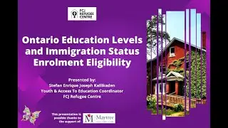 Webinar | Ontario Education Levels and Immigration Status Enrolment Eligibility​