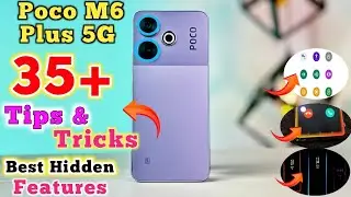 Poco M6 Plus 5G Tips And Tricks,Top 35+ Tips in Hindi,Tips And Tricks Poco M6 Plus 5G,Hidden Feature