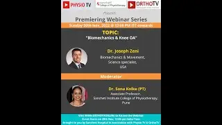 PHYSIO TV Talk by Dr. Joseph Zeni & Moderator Dr. Sona Kolke (PT). Topic: Biomechanics & knee OA.