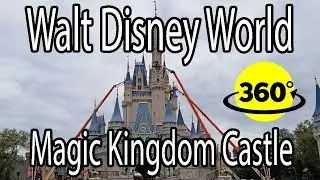 360&deg; Video | Magic Kingdom Castle Walk Through | Walt Disney World Orlando