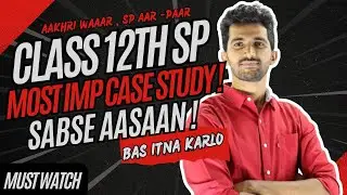 Case Study Questions Of 12th SP MOST IMPORTANT CASE STUDY OF SP HSC BOARD EXAM 2025