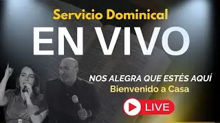 🔴SERVICIO EN VIVO - 23 NOVIEMBRE 2025