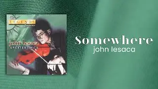 John Lesaca - Somewhere (Official Audio)
