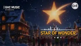 Star of Wonder | by GHC MUSIC | Epic Music | Mix Beats | #christmas #worshipmusic #worship