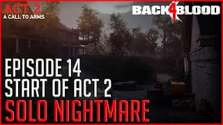 A Call To Arms  || Back 4 Blood (No Commentary)