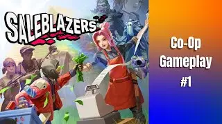 Saleblazers Co-Op Gameplay #1