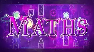 Maths 100% by oleki (Extreme Demon) | Geometry Dash 2.2