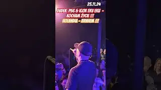 DUDEK P56 & IGOR EKU EKU - KOCHAM ŻYCIE  !!! KONCERT LIVE HOLANDIA - ARNHEM !! 23.11.24 #hiphop #rap