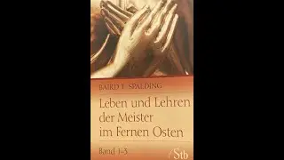 Leben und Lehren der Meister im Fernen Osten - Band II, 5. Kap.