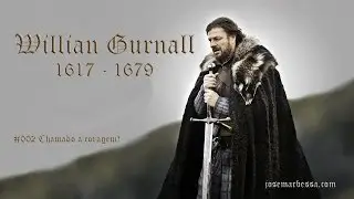 #002 Batalha Espiritual | Willian Gurnall (1617-1679)