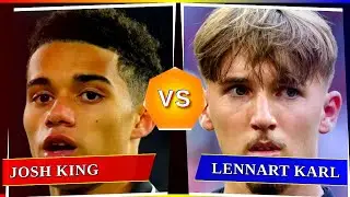 Josh King vs Lennart Karl - Who's Better? ⚽