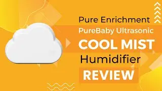 Pure Enrichment PureBaby Ultrasonic Cool Mist Humidifier Review (Pros & Cons Explained)