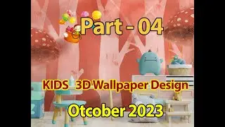 Part 04 KIDS 3D Wallpaper Design 2023 || New Wallpaper Design || 3D Wallpaper | Asian 3D Wallpaper