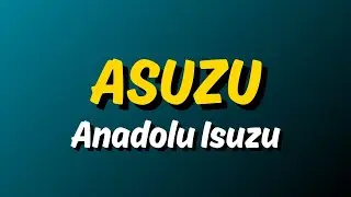 ASUZU (Anadolu Isuzu) Hisse Analizi | Teknik G&ouml;r&uuml;n&uuml;m, Yorum ve Olası Senaryolar