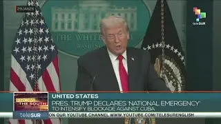 США | Трамп объявляет &laquo;чрезвычайное положение&raquo; для усиления блокады Кубы