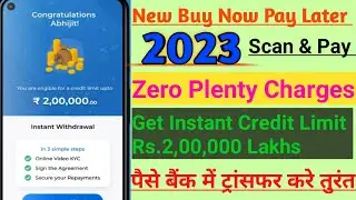 new loan App 2023 today without Cibil Score|| New buy now pay later|| scan & Pay 🔥