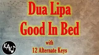 Good In Bed Karaoke - Dua Lipa Instrumental Original Lower Higher Male Key Version