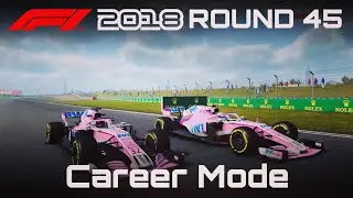 F1 2018 Career Mode Round 45 | Season 3 | China | I Love This Team
