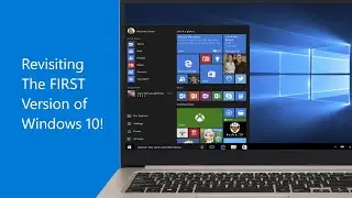 Installing the First Release of Windows 10 on it's final day..