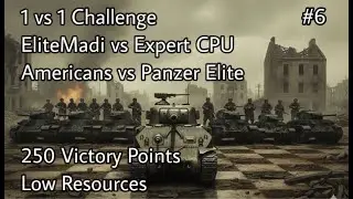 Company of Heroes: Americans vs Panzer Elite Expert CPU - 250 Victory Points