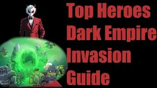 Top Heroes Dark Empire Invasion Event Guide