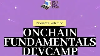 Dabl Dev Camp; Payments Edition, Ep. 4