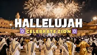 CELEBRATION OF ZION ✡️ Joyful Hebrew Worship | Praise in Fire and Unity