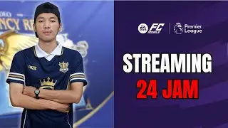 LIVE 24JAM SAMPE GANTI TAHUN!!! - EA FC MOBILE