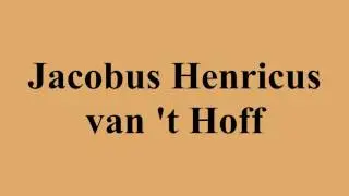 Jacobus Henricus van 't Hoff