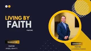 Living By Faith Part 2 // Pastor Lawrence HLVC