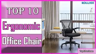 ✅ 10 Best Ergonomic Office Chair New Model 2022 - Change Your Life Forever!