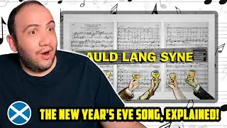 🏴󠁧󠁢󠁳󠁣󠁴󠁿The New Year's Eve song, explained | TEACHER PAUL REACTS SCOTLAND