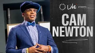 Cam Newton Live Storytelling: Fashion Mistakes, Injuries, and Being a Work in Progress