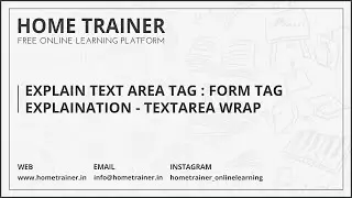 Explain Text Area Tag : Form Tag Explaination - Textarea Wrap
