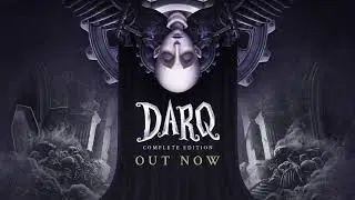 DARQ: Complete Edition is out on Xbox One, PS4, Steam, and GOG