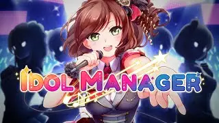 Idol Manager | Release Date Trailer