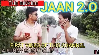 JAAN 2.0 || THE BIKKIEE