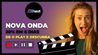 AX NEXT - Como Ganhar 20% em 8 Dias