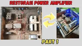 Restorasi power amplifier kelas AB 2 channel NS Audio | Part 1