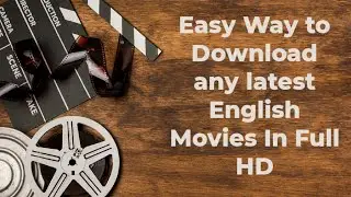 Very easy way to Download latest English Movies In Full HD1080px - TCSL TECH