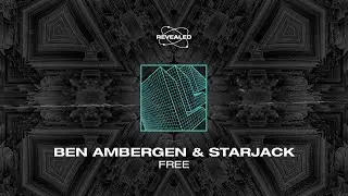 Ben Ambergen & Starjack - Free [FREE DOWNLOAD]