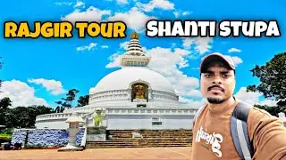 Rajgir Vlog | Full Tour Guide | Bihar ka Hidden Historical Treasure 😍 | Rajgir Tourist Places 