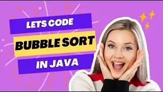 Bubble Sort Java Live Code With Big O Time Complexity